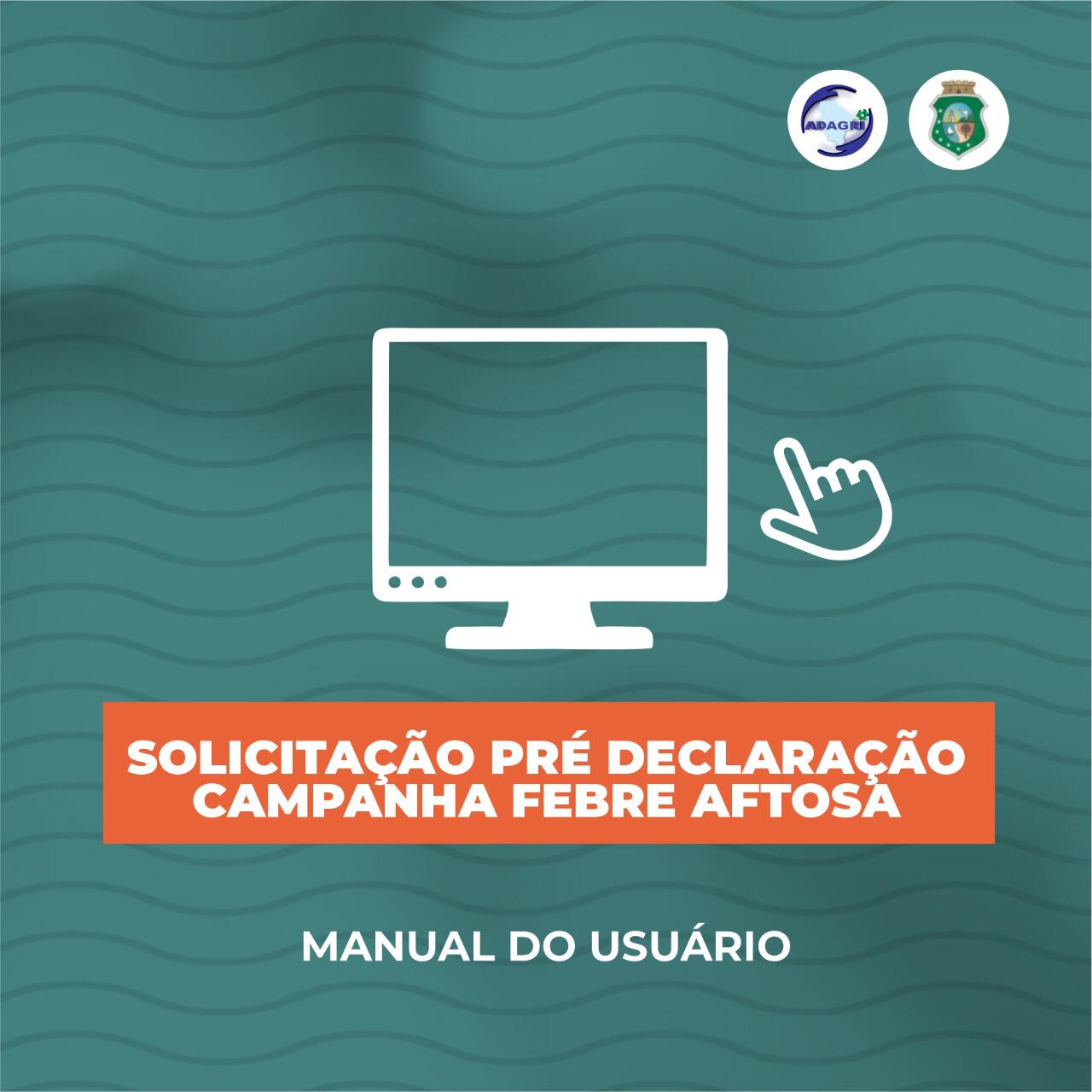 Manual para solicitação da Pré-Declaração de Vacinação Contra a Febre Aftosa