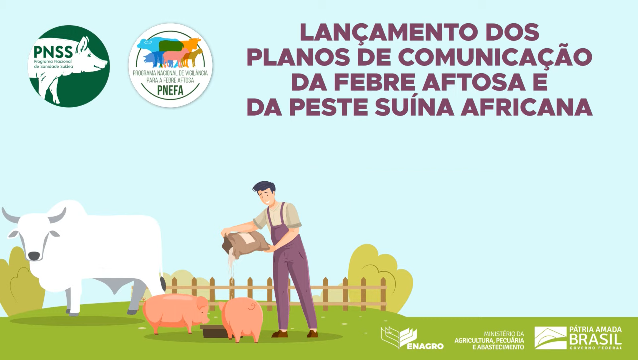 Adagri participa do Lançamento dos Planos de Comunicação da Peste Suína Africana e Febre Aftosa promovido pelo MAPA