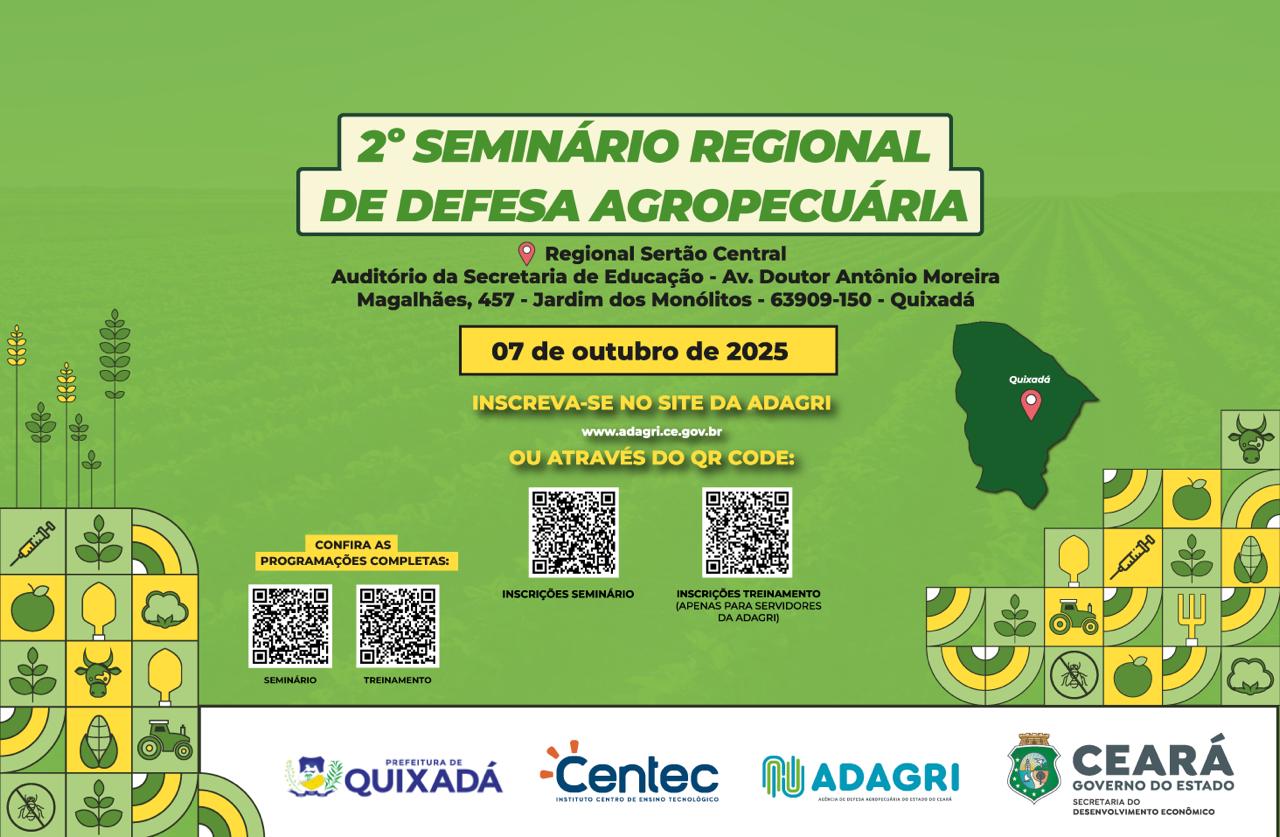 Abertas as inscrições para II Seminário Regional de Defesa Agropecuária em Quixadá